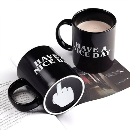 Have a Nice Day Funny Middle Finger Mug